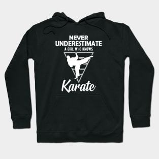 Karate Girl - Never underestimate a girl who knows karate Hoodie